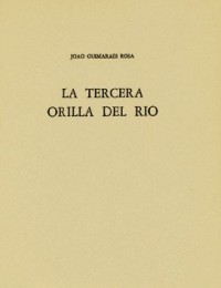 La tercera orilla del ro